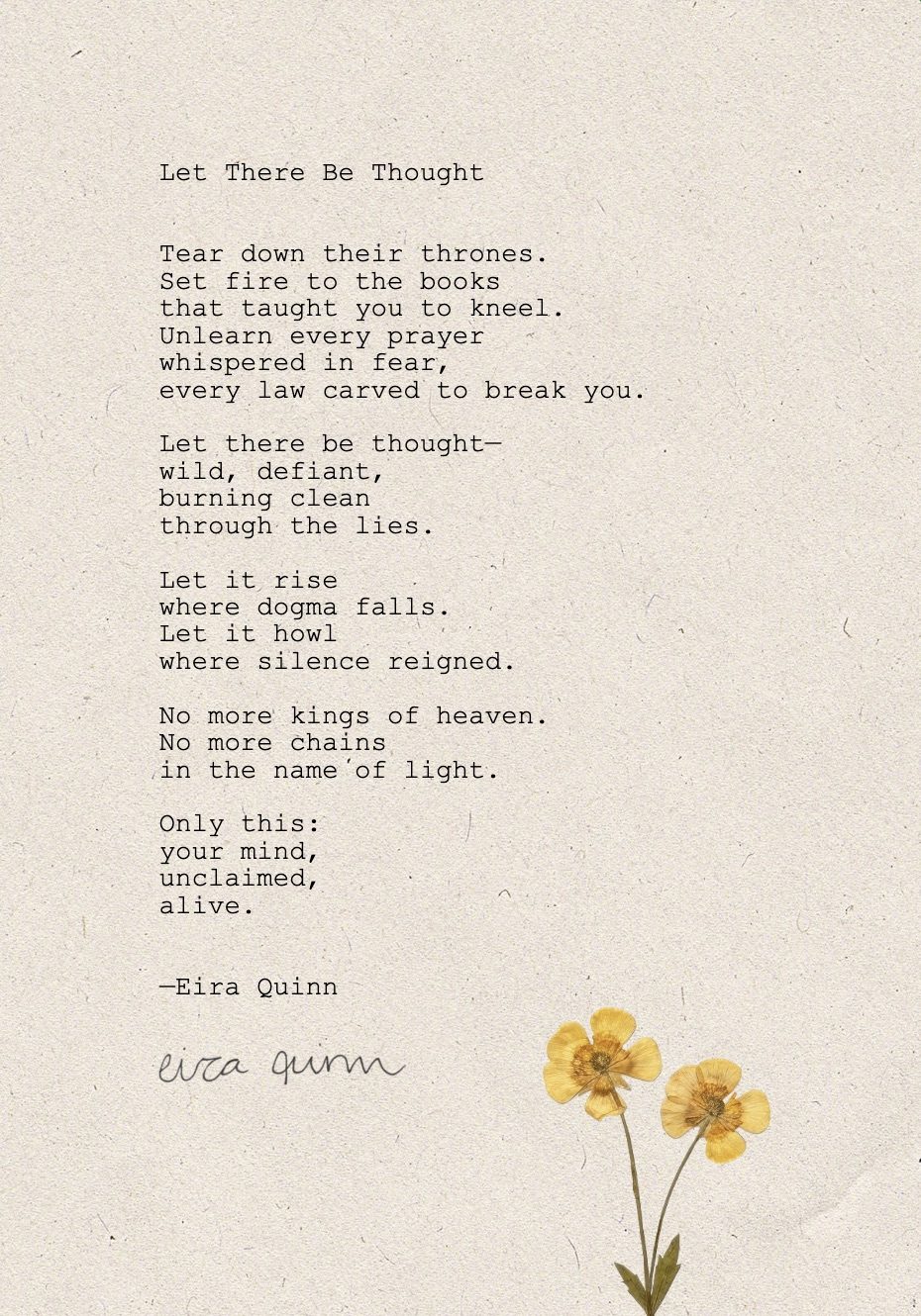 Let There Be Thought typed on handmade paper with pressed yellow flowers